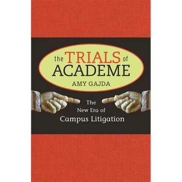 Trials of Academe: The New Era of Campus Litigation