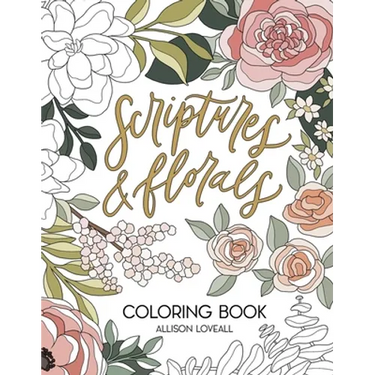 Scriptures and Florals Coloring Book