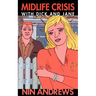 Midlife Crisis with Dick and Jane