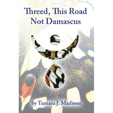 Threed, This Road Not Damascus