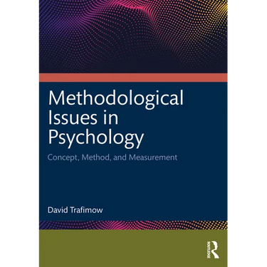 Methodological Issues in Psychology: Concept, Method, and Measurement