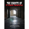 The Ghosts of St. Albans Sanatorium: Black and White Edition
