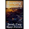 Escaping Humanity The Exceptionals Book 1