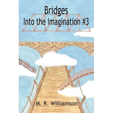 Bridges Into the Imagination #3