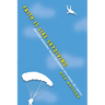 Faith Is Like Skydiving: And Other Memorable Images for Dialogue with Seekers and Skeptics