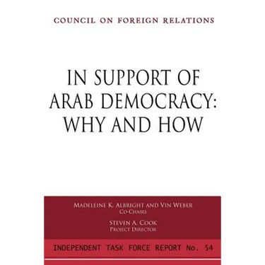 In Support of Arab Democracy: Why and How