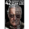 42 Legendary facts Stan Lee