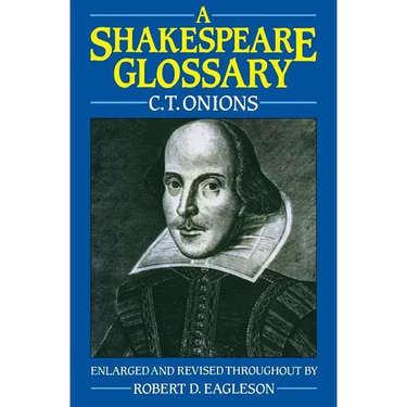 A Shakespeare Glossary