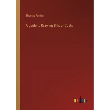 A guide to Drawing Bills of Costs