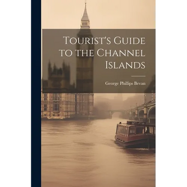 Tourist's Guide to the Channel Islands