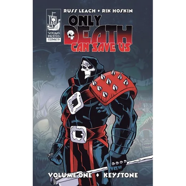 Only Death Can Save Us: Volume One - Keystone