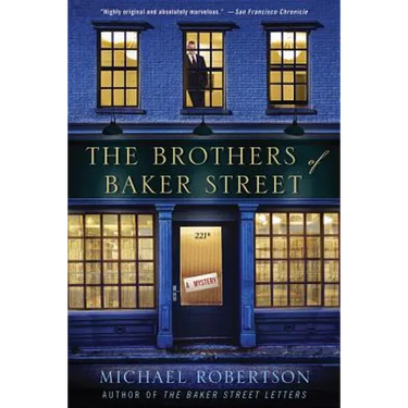 The Brothers of Baker Street: A Mystery