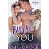 Burn For You