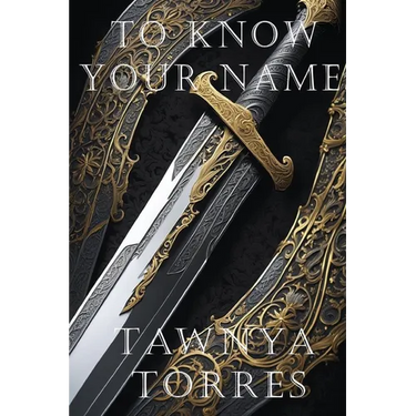 To Know Your Name