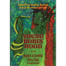 Young Robin Hood: English & Scottish Fairy Tales of Francis James Child
