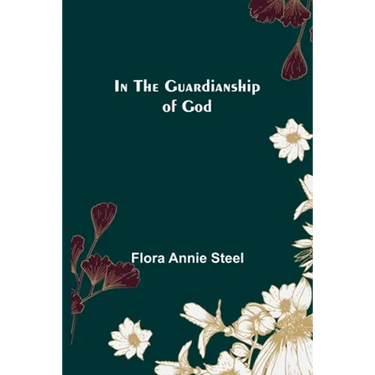 In the Guardianship of God