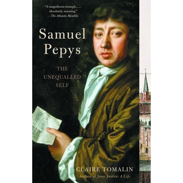Samuel Pepys: The Unequalled Self