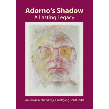Adorno's Shadow: A Lasting Legacy