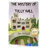 The Mystery of Tully Hall