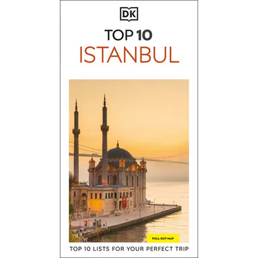 DK Top 10 Istanbul: Top 10 Lists for Your Perfect Trip, Plus an All-Weather Folded Map