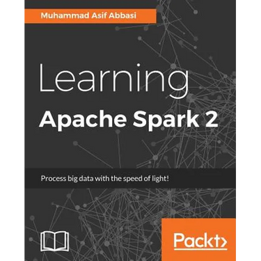 Learning Apache Spark 2