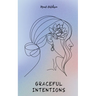 Graceful Intentions