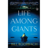 Life Among Giants