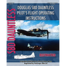 Douglas SBD Dauntless Pilot's Flight Operating Instructions