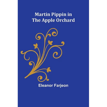 Martin Pippin in the Apple Orchard