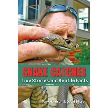Snake Catcher: True Stories and Reptile Facts