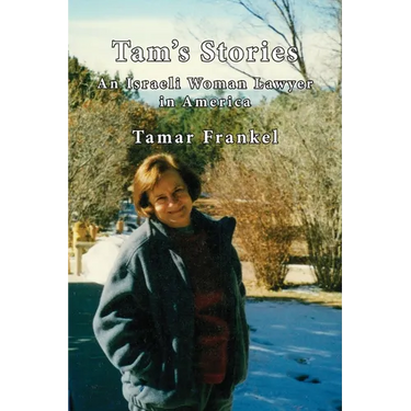 Tam's Stories: An Israeli Woman Lawyer in America