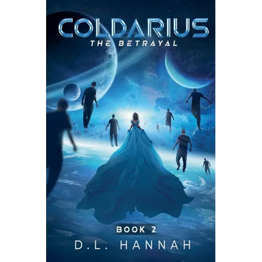 Coldarius: The Betrayal Book II
