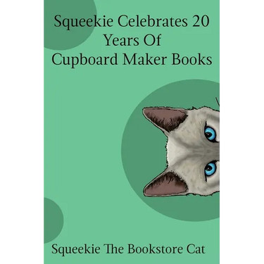 Squeekie Celebrates 20 Years of the Cupboard Maker Books