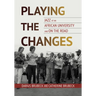Playing the Changes: Jazz at an African University and on the Road