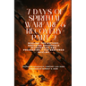 7 DAYS OF SPIRITUAL WARFARE & RECOVERY - Part 2 - Sealing the Victory, Breaking Household Wickedness, and Preserving Your Restored Destiny