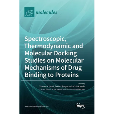 Spectroscopic, Thermodynamic and Molecular Docking Studies on Molecular Mechanisms of Drug Binding to Proteins