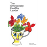 The Emotionally Healthy Leader