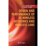 Design and Performance of 3g Wireless Networks and Wireless LANs