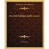 Masonic Charges and Lectures