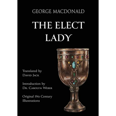 The Elect Lady (Translated): Scots-English Edition