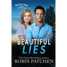 Beautiful Lies: The Beauty in Flight Series in One Beautiful Volume