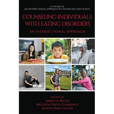 Counseling Individuals with Eating Disorders: An Intersectional Approach