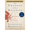 The Emperor of All Maladies: A Biography of Cancer