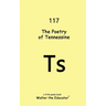 The Poetry of Tennessine