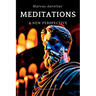 Meditations: A New Perspective The Meditations of Marcus Aurelius Book of Stoicism