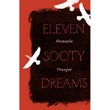 Eleven Sooty Dreams