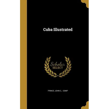 Cuba Illustrated