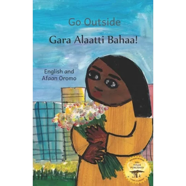 Go Outside: What Do You See? In Afaan Oromo and English