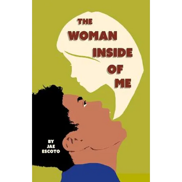 The Woman Inside of Me