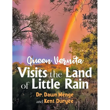 Queen Vernita Visits the Land of Little Rain